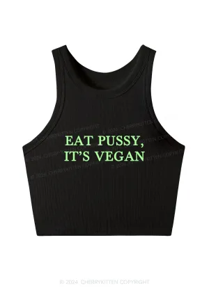 Eat Puxxy It's Vegan Y2K Crop Tank Top Cherrykitten